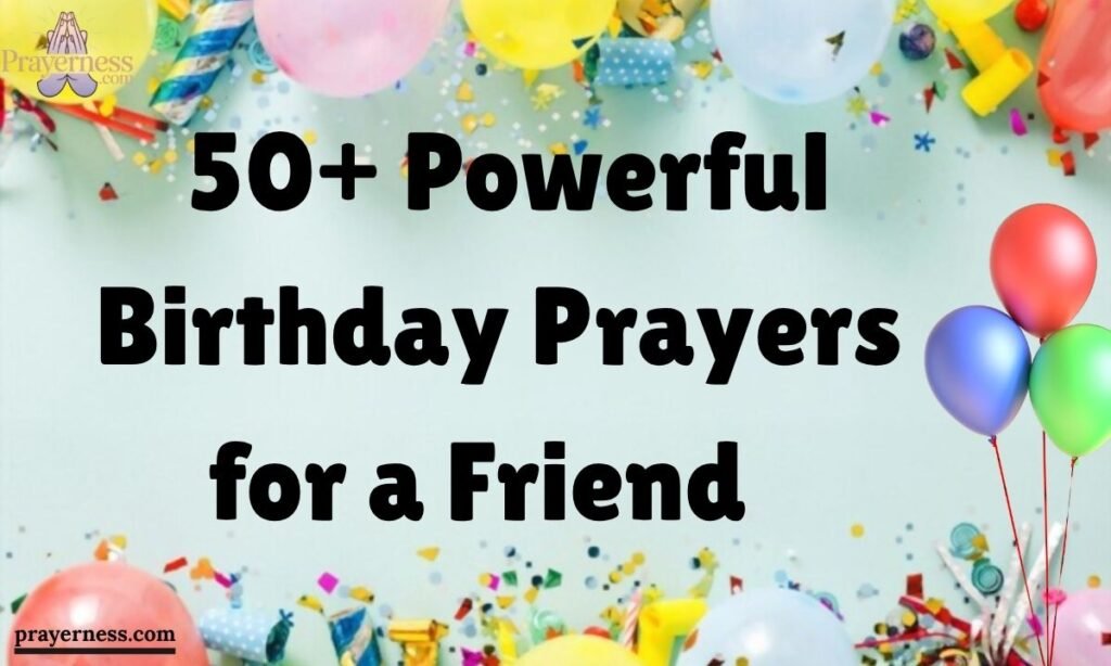 50+ Powerful Birthday Prayers for a Friend
