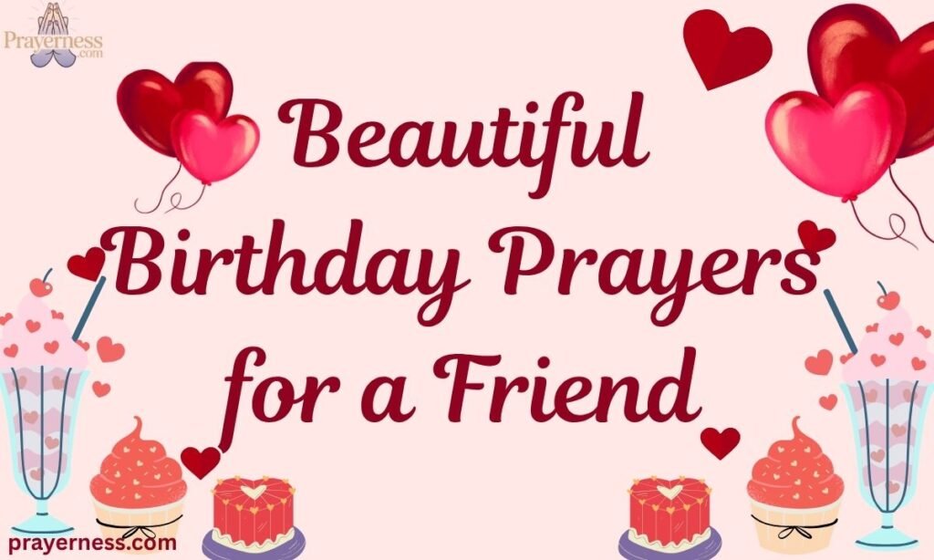 Beautiful Birthday Prayers for a Friend