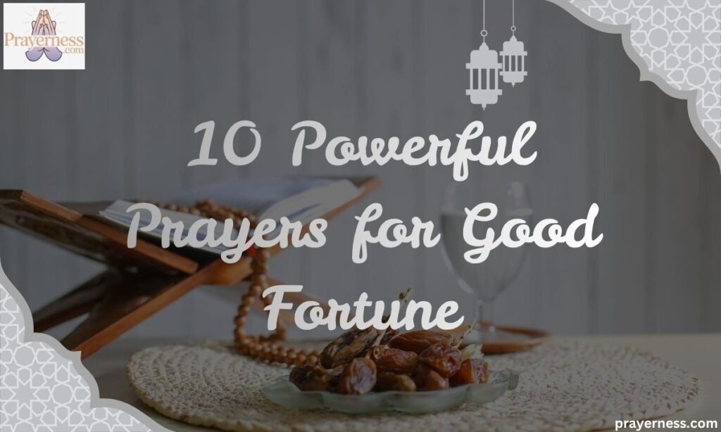 10 Powerful Prayers for Good Fortune