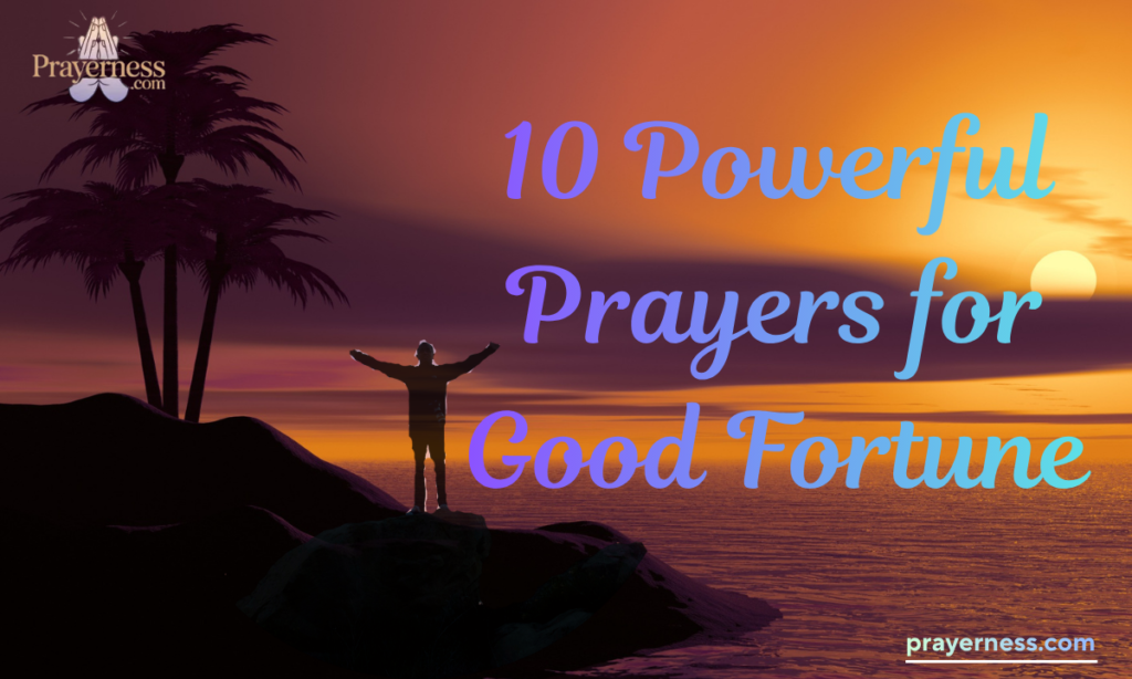 10 Powerful Prayers for Good Fortune