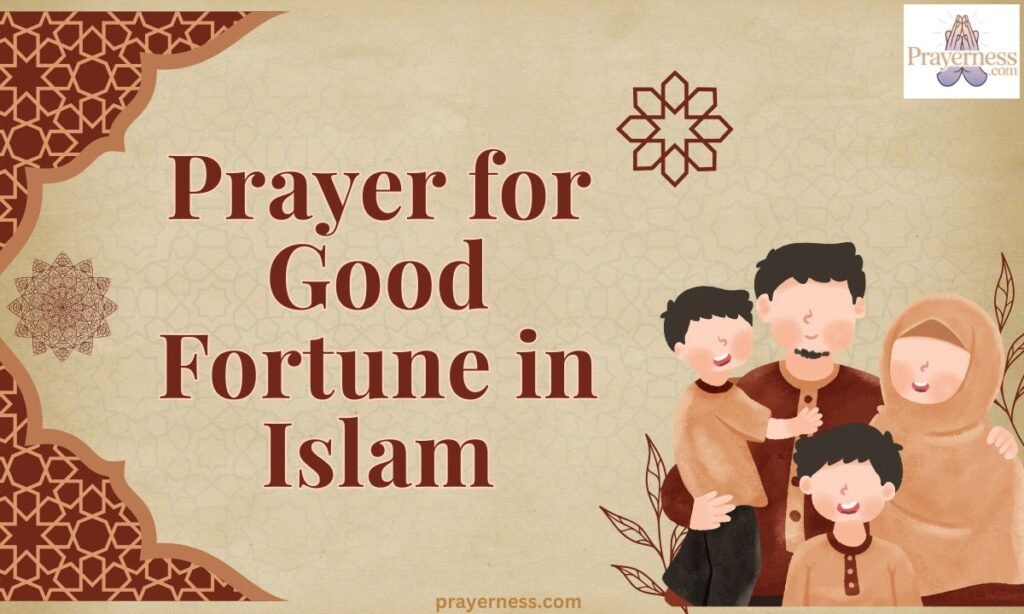 Prayer for Good Fortune in Islam