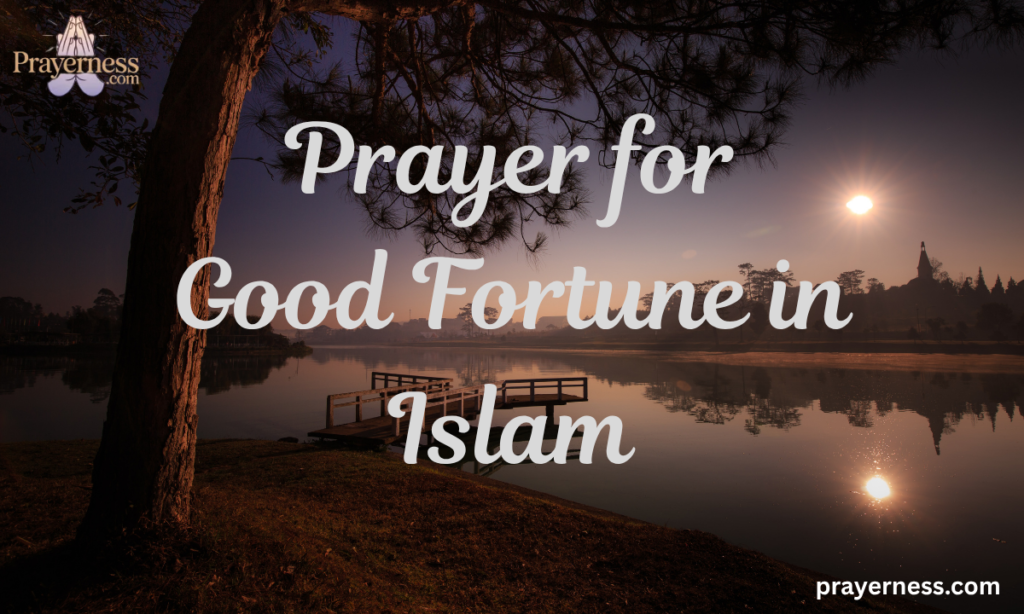 Prayer for Good Fortune in Islam