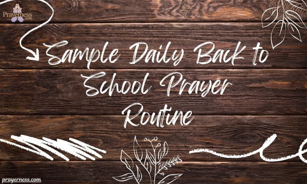 Why a Daily Back to School Prayer Routine Matters 