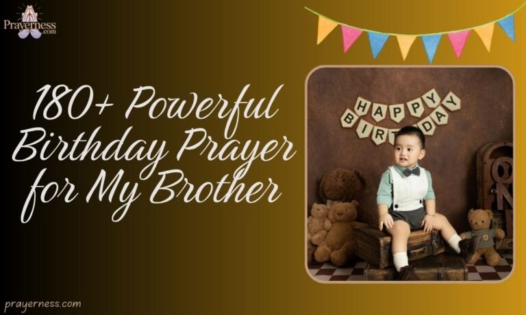 180+ Powerful Birthday Prayer for My Brother