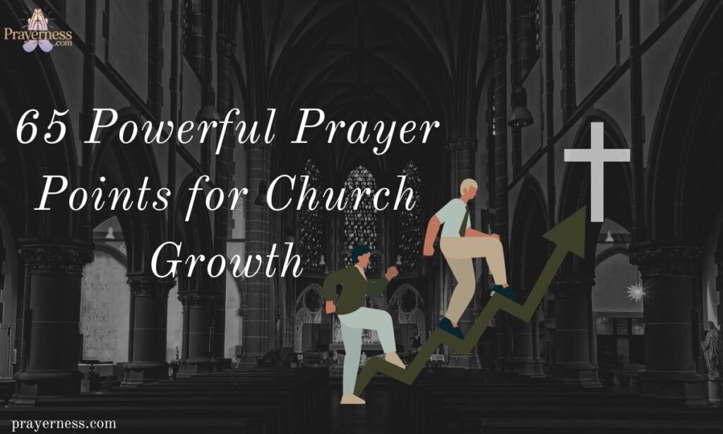 65 Powerful Prayer Points for Church Growth