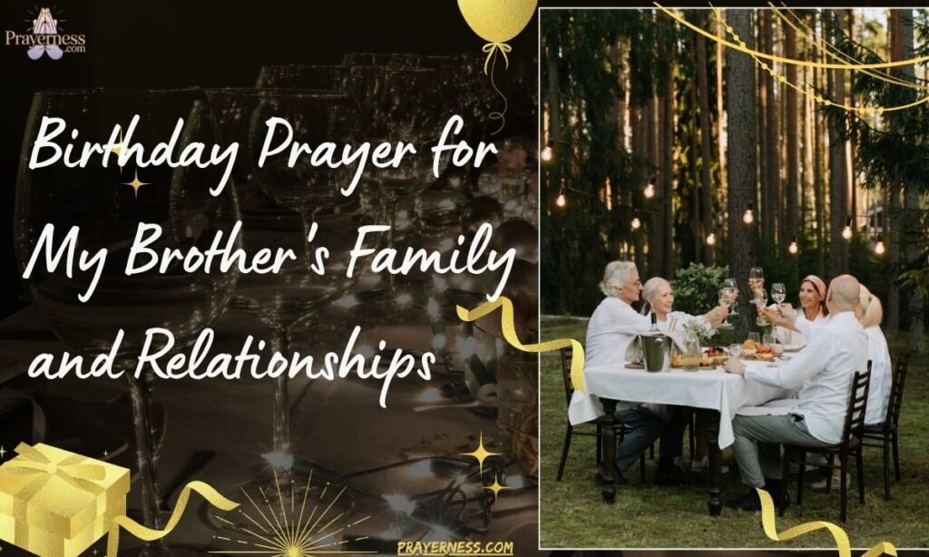 Birthday Prayer for My Brother's Family and Relationships

