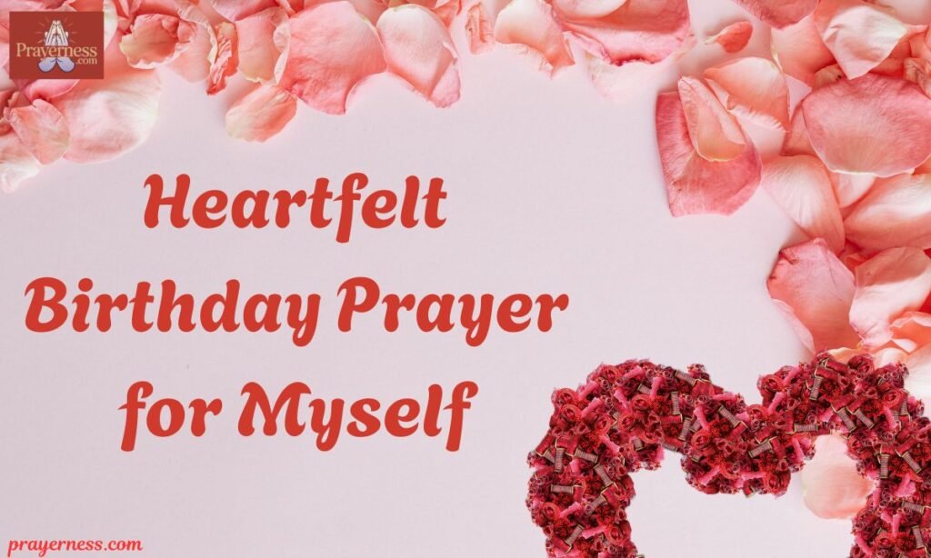 Heartfelt Birthday Prayer for Myself