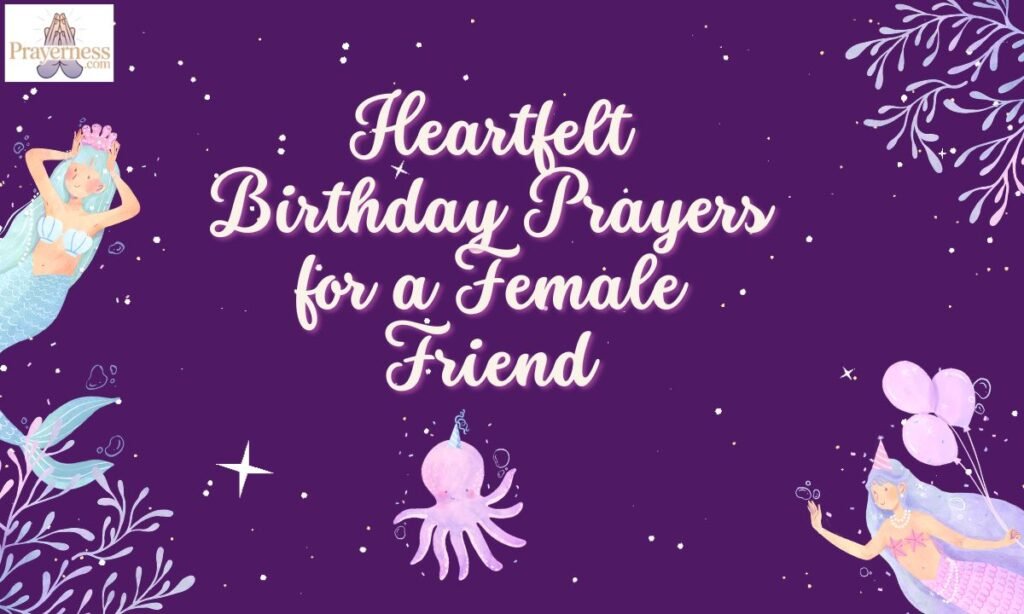 Heartfelt Birthday Prayers for a Female Friend