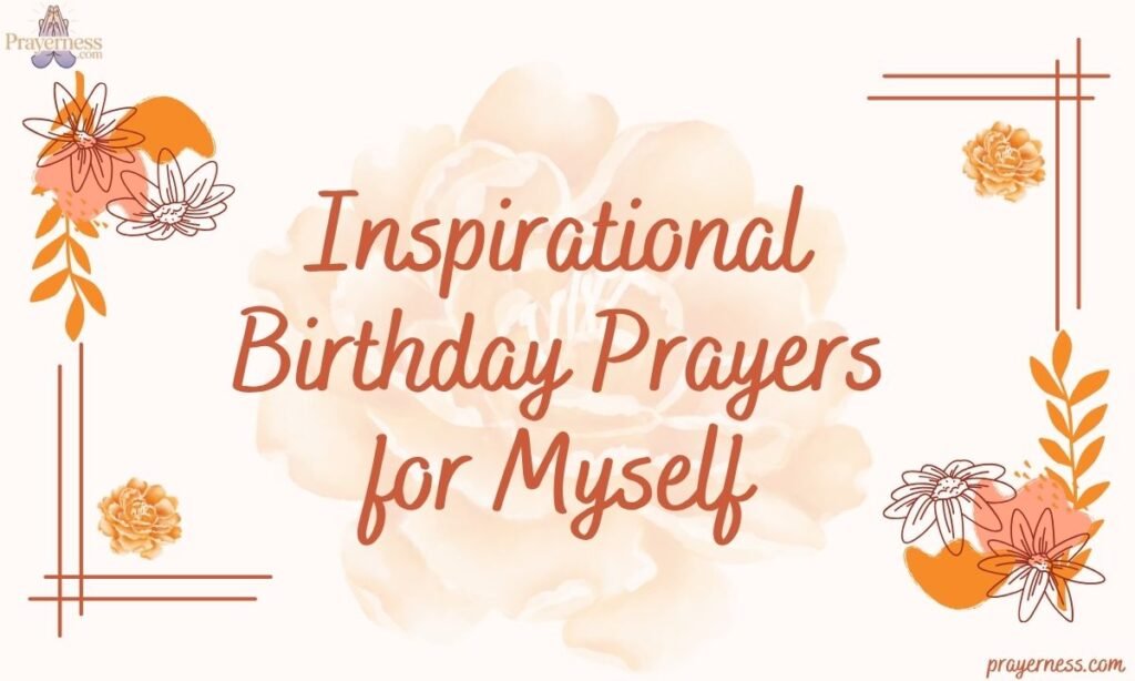 Inspirational Birthday Prayers for Myself