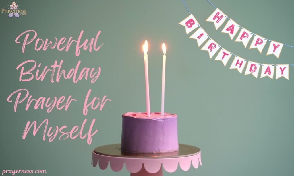 Powerful Birthday Prayer for Myself