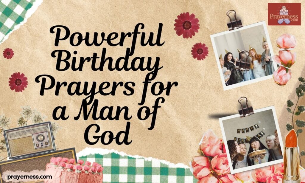 Powerful Birthday Prayers for a Man of God