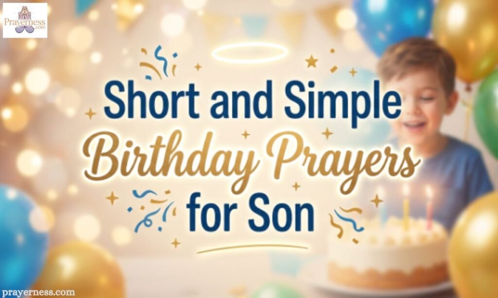 Short and Simple Birthday Prayers for Son