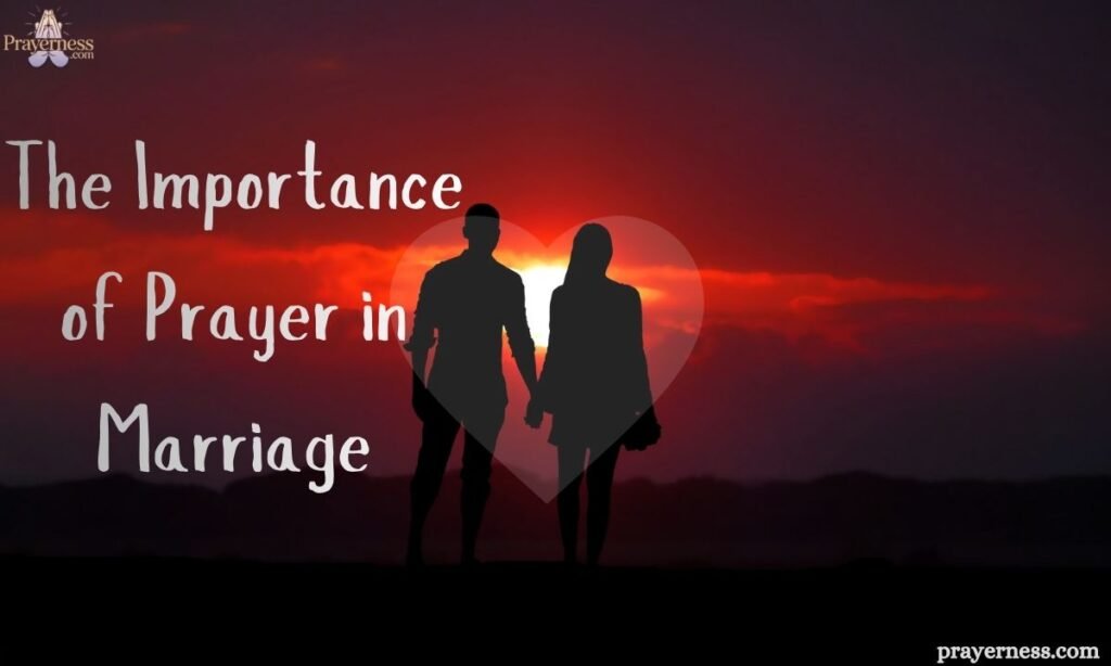 The Importance of Prayer in Marriage