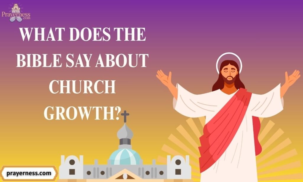 What Does the Bible Say About Church Growth