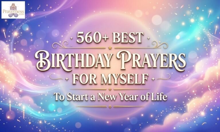 560+ Best Birthday Prayers for Myself to Start a New Year of Life