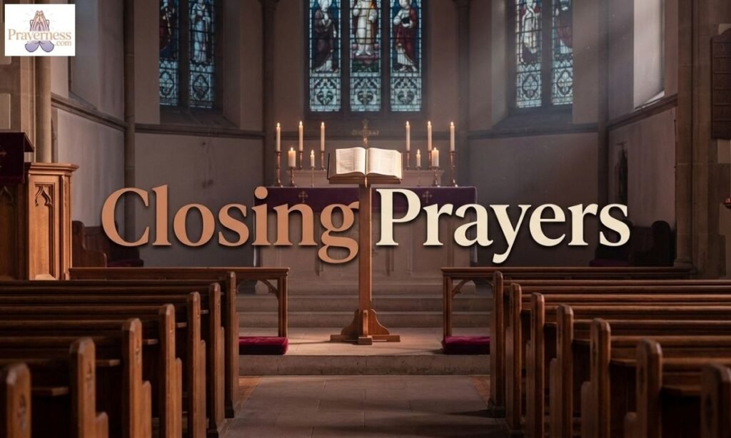 Closing Prayers