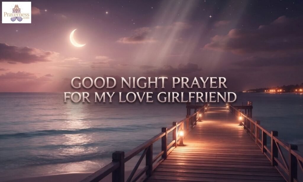 Good Night Prayer for My Love Girlfriend