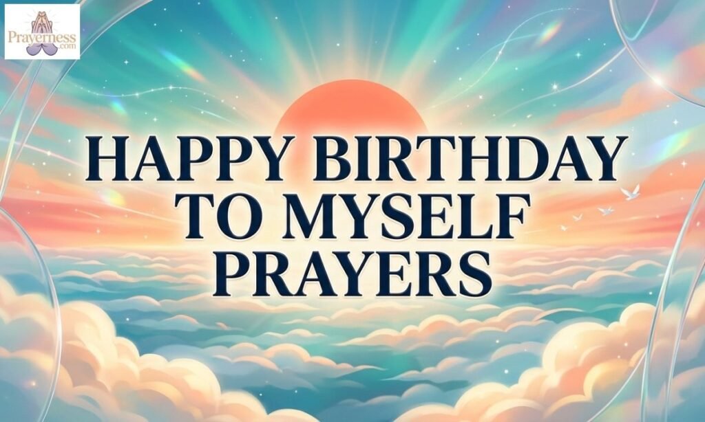 Happy Birthday to Myself Prayers