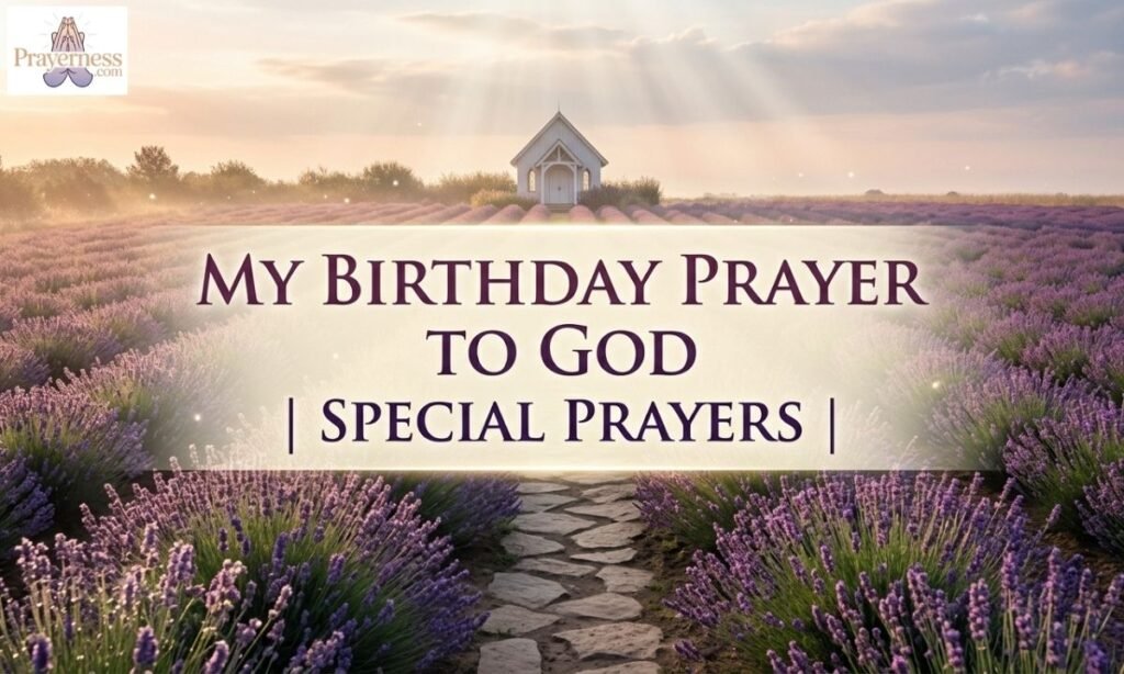 My Birthday Prayer to God Special Prayers