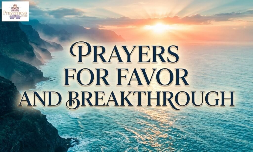 Prayers For Favor And Breakthrough