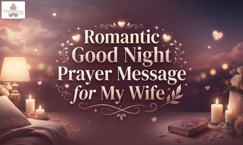 Romantic Good Night Prayer Message for My Wife